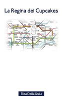 La Regina Dei Cupcakes 1499671911 Book Cover