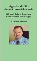 Agnello di Dio che togli i peccati del mondo 8891081442 Book Cover