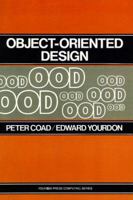 Object-Oriented Design (Yourdon Press Series) 0136300707 Book Cover