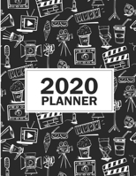 2020 Planner: 8.5x11Film Making Elements 2020 Planner Yearly Agenda (1 January - 31 December 2020 ) 1709881429 Book Cover