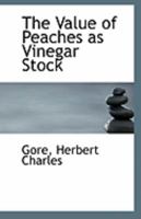 The Value of Peaches as Vinegar Stock 1110962835 Book Cover
