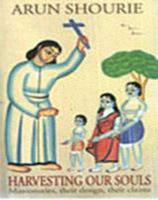 Harvesting our souls: Missionaries, their design, their claims 8129107848 Book Cover