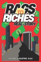 The Ultimate Rags-to-Riches Journey: Essential Tips To Become a Self-Made Millionaires. inspiring stories of those who turned adversity into triumph The Ultimate Rags-to-Riches Journey B0F2F9D5BM Book Cover