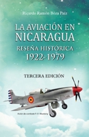 La aviación en Nicaragua: Reseña Histórica 1922 - 1979 (Spanish Edition) B08HS43LK3 Book Cover