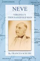 Neve: Virginia's Thousandfold Man 1537443011 Book Cover