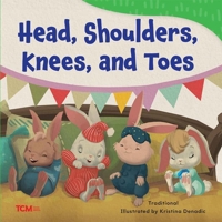 Head, Shoulders, Knees, and Toes (Exploration Storytime) B0CWQ7H1V3 Book Cover