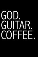 God Guitar Coffee Guitar Player Guitarist Sermon Notes Journal 120 pages Notebook: An Inspirational Worship Tool for Christians To Record Church Teachings 1713015374 Book Cover