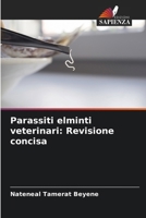 Parassiti elminti veterinari: Revisione concisa (Italian Edition) 6203340642 Book Cover