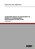 Ausgew�hlte Faktoren zur Hochaltrigkeit am Beispiel von Einzelbiographien. Hypothesengenerierender Ansatz 3656158177 Book Cover