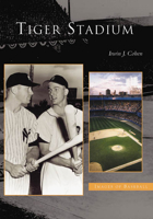 Tiger Stadium (Images of Baseball) 0738523135 Book Cover