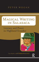 Magical Writing in Salasaca: Literacy and Power in Highland Ecuador 0367316757 Book Cover