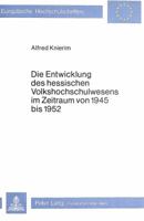 Die Entwicklung Des Hessischen Volkshochschulwesens Im Zeitraum Von 1945 Bis 1952 3820469265 Book Cover