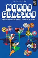 Mundo Clásico (Spanish Edition) 6316591780 Book Cover