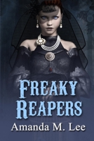 Freaky Reapers 109376726X Book Cover