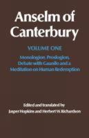 Anselm of Canterbury: Monologion, Proslogion, Debate with Gaunilo and a Meditation on Human Redemption 0334051975 Book Cover