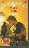 Miracles (Harlequin Special Edition, No 628) 0615576141 Book Cover