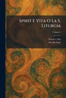 Spirit E Vita O La S. Liturgia (Italian Edition) 1026004268 Book Cover