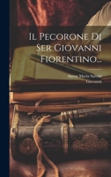 Il Pecorone Di Ser Giovanni Fiorentino... 1021278866 Book Cover