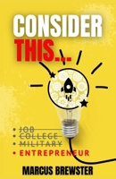 Consider This... 1735306657 Book Cover