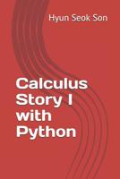 Calculus Story I with Python 109768279X Book Cover