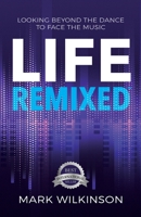 Life Remixed Ltd null Book Cover