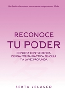 RECONOCE TU PODER: Conecta con tu esencia (Spanish Edition) B08924D341 Book Cover