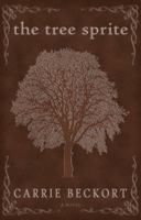 The Tree Sprite 0991276469 Book Cover