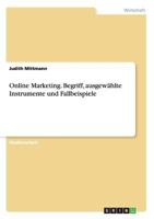 Online Marketing. Begriff, Ausgewahlte Instrumente Und Fallbeispiele 365666448X Book Cover