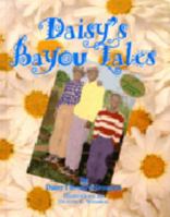 Daisy's Bayou Tales 1930119046 Book Cover