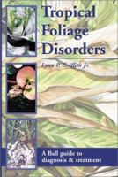 Tropical Foliage Disorders 1883052300 Book Cover