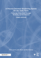 A Process-Oriented Monitoring System for the Early Years: Nurturing Every Child Through Wellbeing and Involvement 104122530X Book Cover