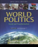World Politics: Trend and Transformation 0495500194 Book Cover