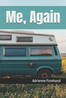 Me, Again: Rediscovering faith, resilience, and the beauty of hope. B0G58KCQRY Book Cover