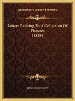 Letters Relating To A Collection Of Pictures 3375132867 Book Cover