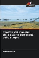 Impatto dei mangimi sulla qualità dell'acqua dello stagno 6205840898 Book Cover