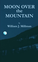 Moon Over the Mountain B0BW2SXDRQ Book Cover
