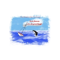 Petit Bateau rêve de grand large (French Edition) B086PNVNHV Book Cover