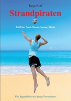 Strandpiraten: Teil 8 der Sand-Strand-Sommer-Reihe 3749498741 Book Cover