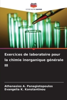 Exercices de laboratoire pour la chimie inorganique générale III (French Edition) 6207765079 Book Cover