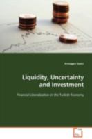 Liquidity, Uncertainty and Investment 3639087135 Book Cover