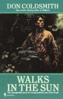 Walks in the Sun: Spanish Bit Saga, Book 20 0553563645 Book Cover