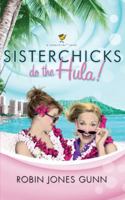 Sisterchicks Do the Hula 1590522265 Book Cover