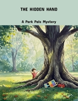 The Hidden Hand: A Park Pals Mystery B0FPD6KJVP Book Cover