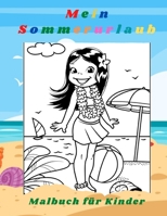 Mein Sommerurlaub: Malbuch f�r KINDER B098CNYZM4 Book Cover