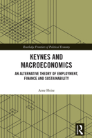 Keynes and Macroeconomics: An Alternative Theory of Employment, Finance and Sustainability (Routledge Frontiers of Political Economy) 1041191340 Book Cover