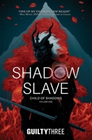 Shadow Slave, Book 1: Child of Shadows 1638494193 Book Cover