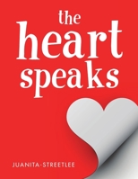 The Heart Speaks 1684700612 Book Cover