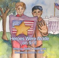 Heroes Were Made on 9/11 1448960703 Book Cover