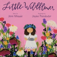 Little Wildflower 1664238360 Book Cover