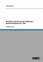 Ursachen und Verlauf der St�hlinger Bauernerhebung von 1524 3638791297 Book Cover